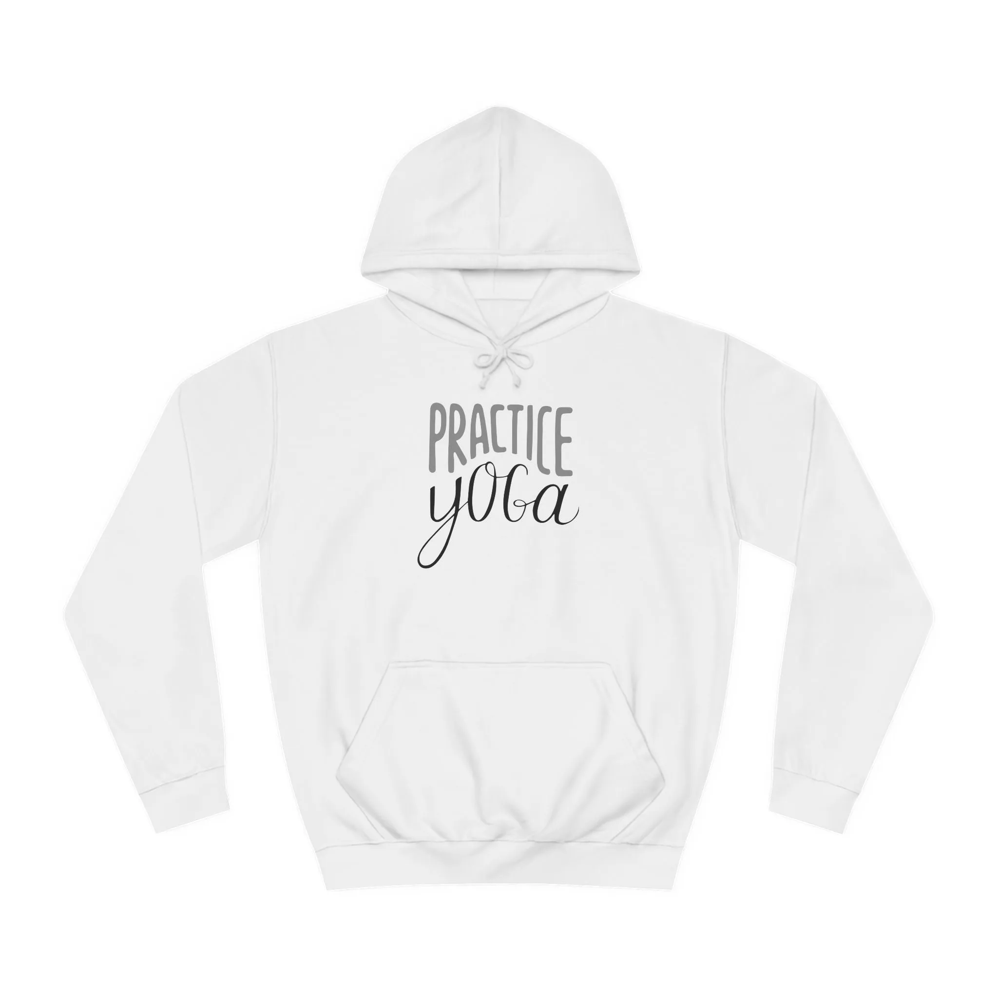 Practice Yoga Unisex  Hoodie